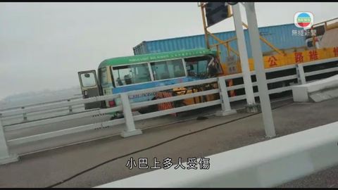 深圳灣大橋專線小巴撞工程車 一死十傷